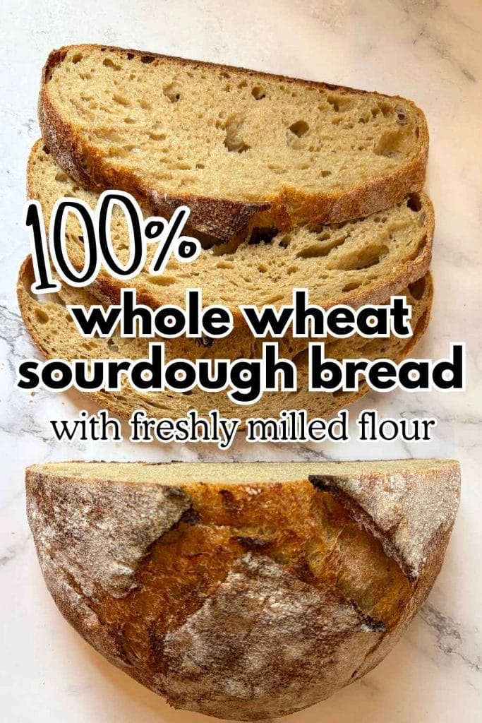 slices and half a fresh milled flour sourdough boule pinterest image