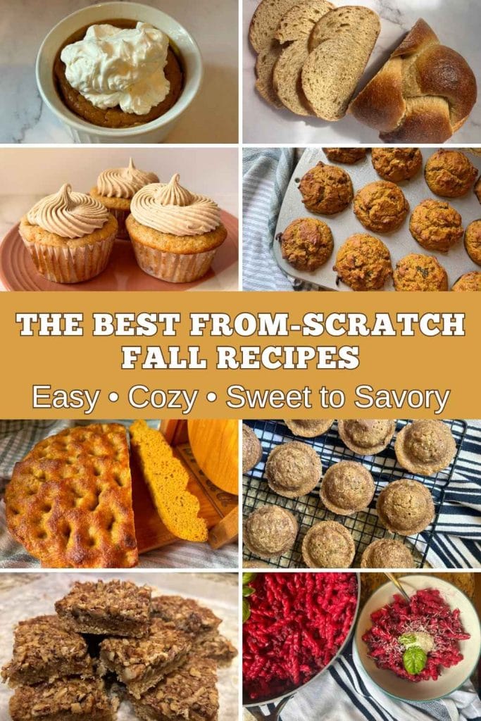 collage of fall recipes that have been made from scratch
